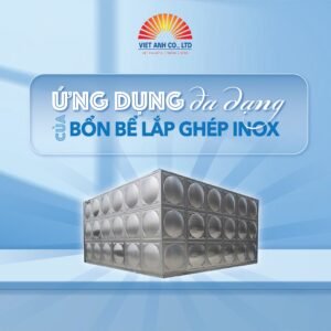 Ứng dụng đa dạng của bồn bể inox