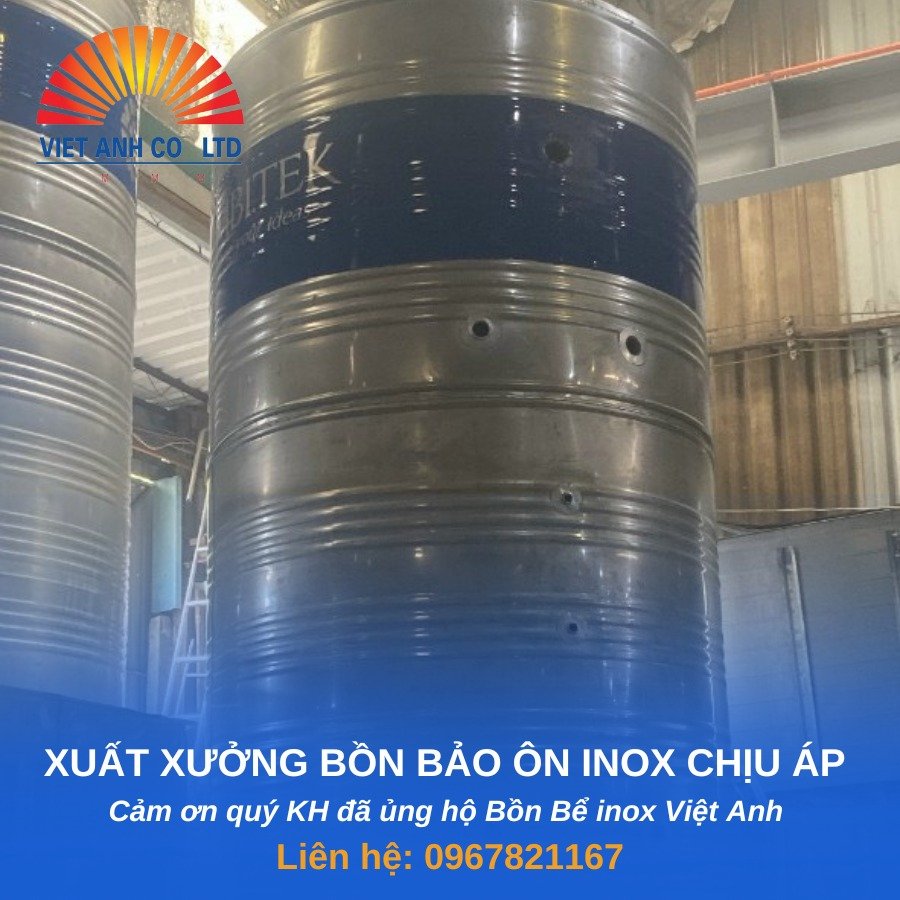 Xuất xưởng bồn bảo ôn inox chịu áp