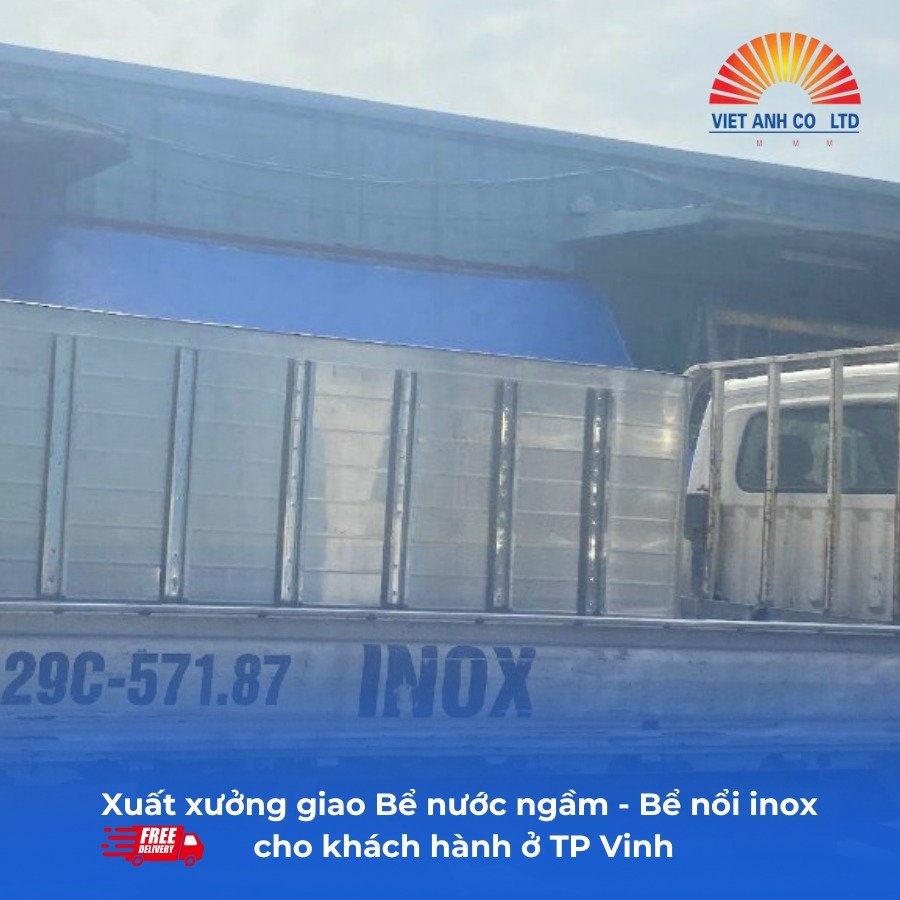 Xuất xưởng giao bể nước ngầm, bể nổi inox cho khách hàng ở Vinh 