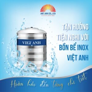 Tận hưởng tiện nghi với Bồn Bể Inox Việt Anh: Hoàn hảo đến từng chi tiết